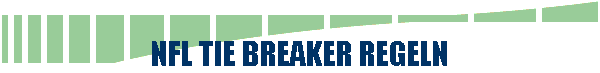 NFL TIE BREAKER REGELN